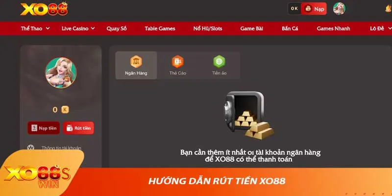 Hướng dẫn Rút tiền XO88 