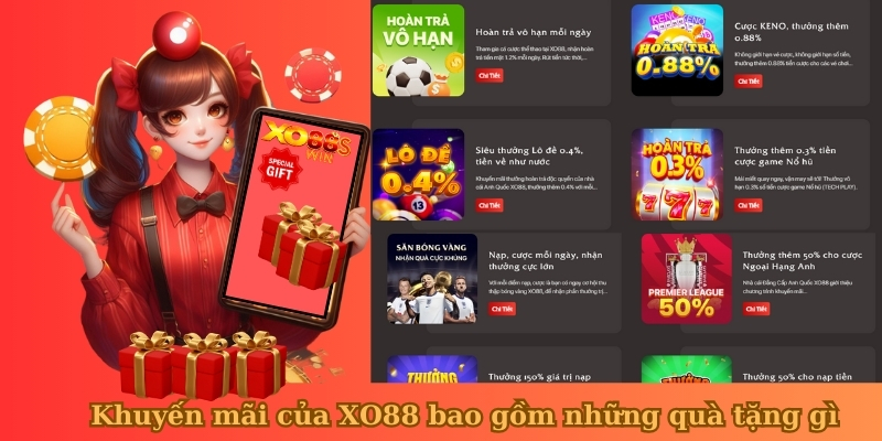 khuyến mãi của XO88 bao gồm những quà tặng gì