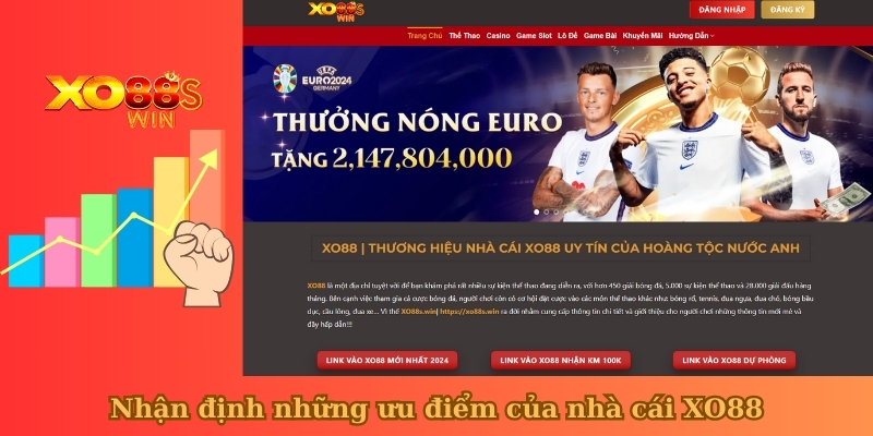 Nhận định những ưu điểm của nhà cái XO88