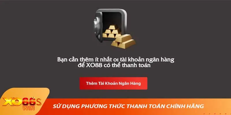 Sử dụng phương thức thanh toán chính hãng